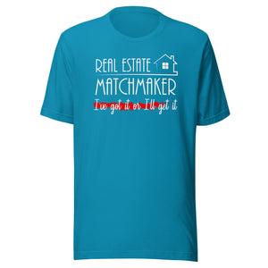 Real Estate MatchMaker - Unisex t-shirt