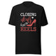 Closing Deals In High Heels - Unisex t-shirt
