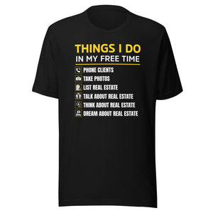 Things I Do In Free Time - Unisex t-shirt