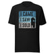 I Came I Saw I Sold - Unisex t-shirt