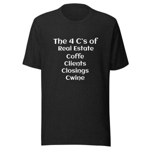 The 4 C's Of Real Estate - Unisex t-shirt