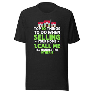 Top 10 Things To Do When Selling Your Home - Unisex t-shirt