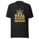 Real Estate Queen - Unisex t-shirt