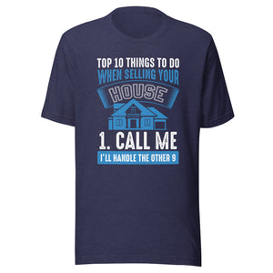Top 10 To Do When Selling Your House - Unisex t-shirt
