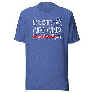 Real Estate MatchMaker - Unisex t-shirt