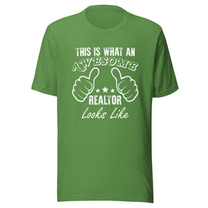 This What An Awesome Realtor Looks Like - Unisex t-shirt