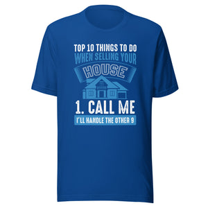 Top 10 To Do When Selling Your House - Unisex t-shirt